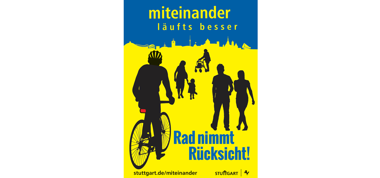 Stuttgart nimmt Rücksicht Kampagne der Stadt Stuttgart "miteinander läufts besser"